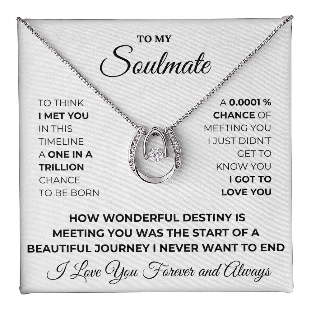 "One In A Trillion" Lucky In Love Necklace
