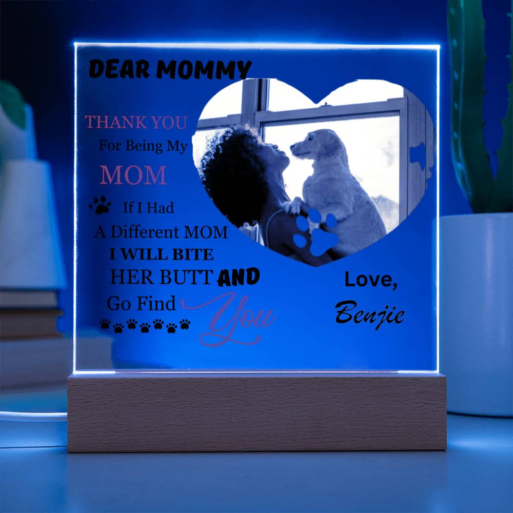 "Thank You Mom" Acrylic Decor Gift for Dog Mom